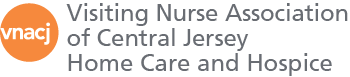 Visiting Nurse Association of Central Jersey Home Care and Hospice
